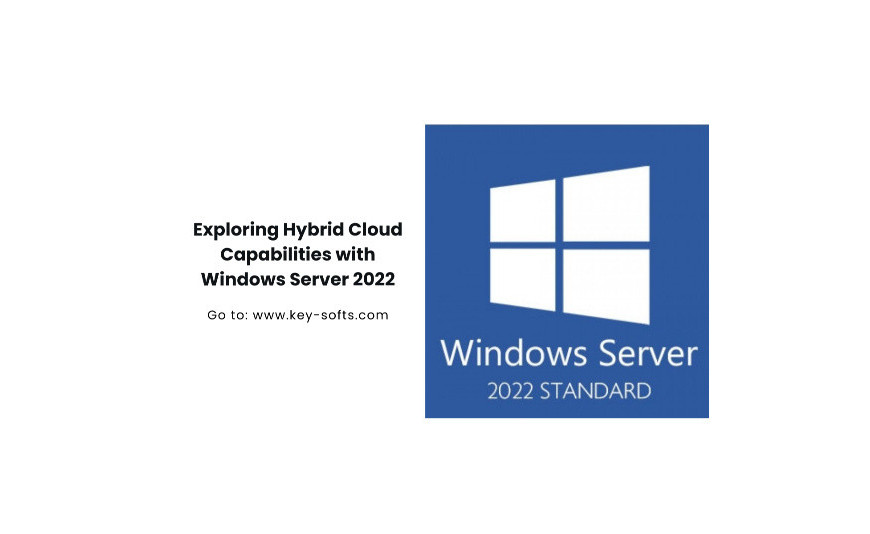 Exploración de las capacidades de la nube híbrida con Windows 2022