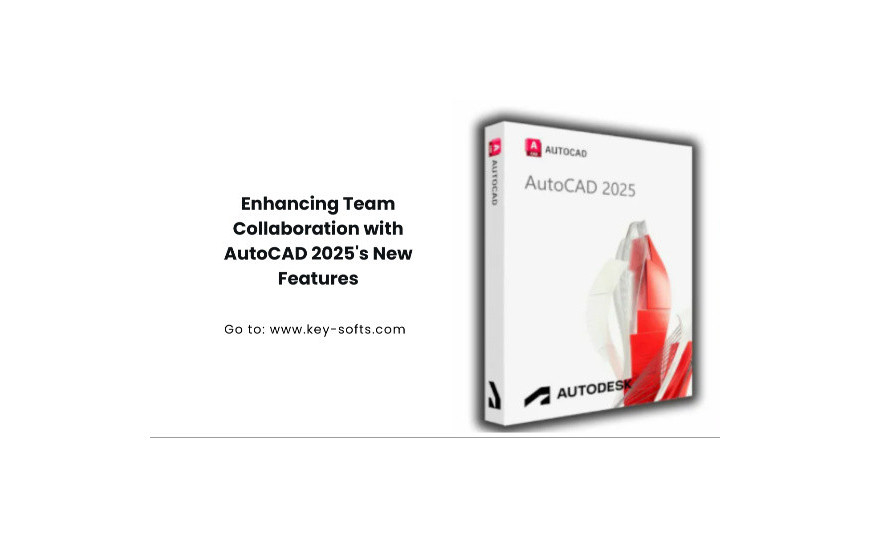 Migliorare la collaborazione in team con le nuove funzionalità di AutoCAD 2025