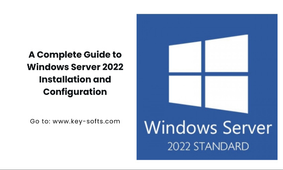 Guía completa de instalación y configuración de Windows Server 2022