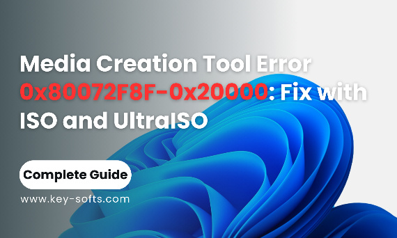 Media Creation Tool Error 0x80072F8F-0x20000: Fix with ISO and UltraISO