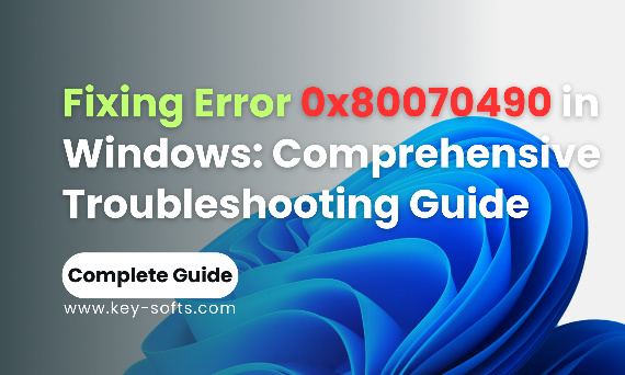 Fixing Error 0x80070490 in Windows: Comprehensive Troubleshooting Guide